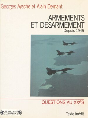 cover image of Armements et désarmement depuis 1945
